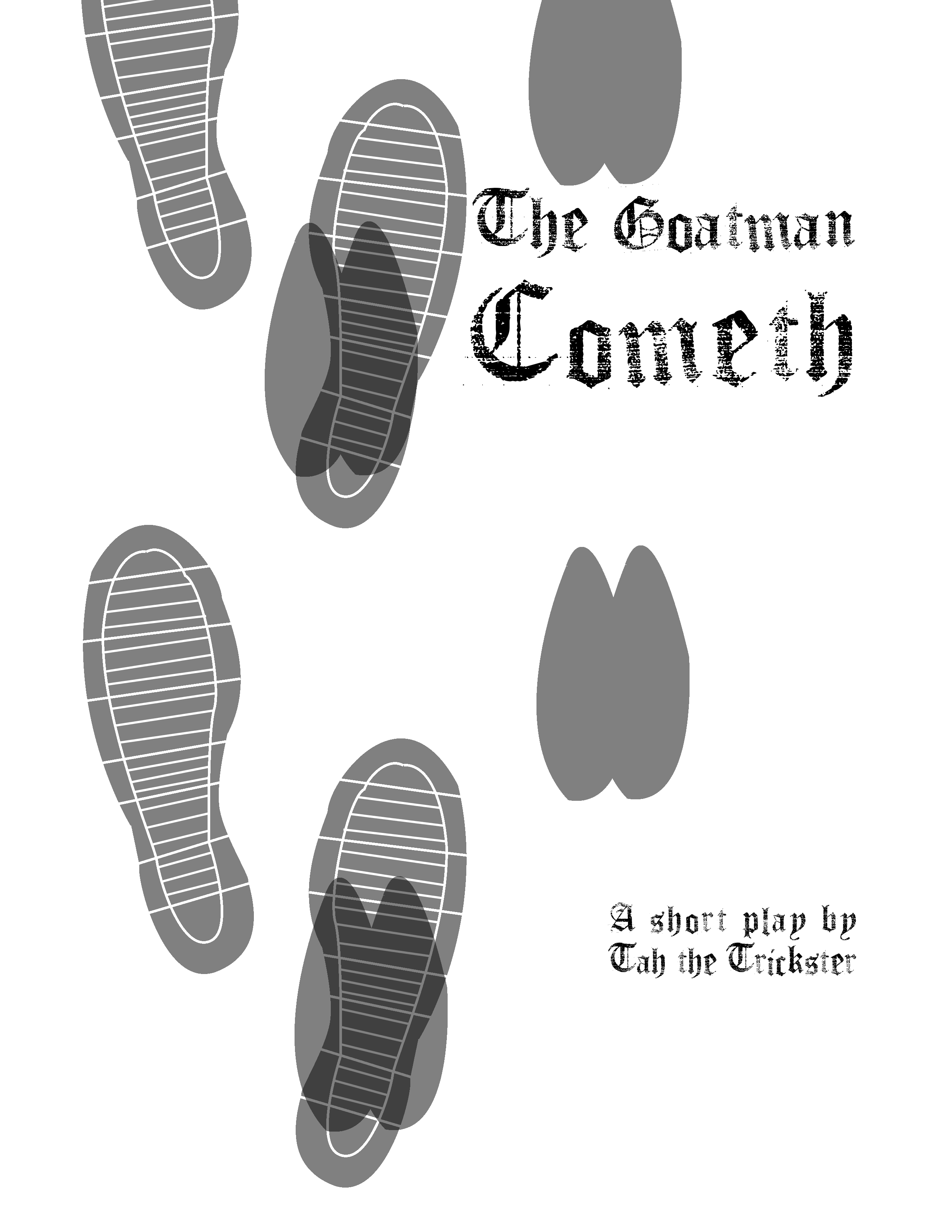 The Goatman Cometh